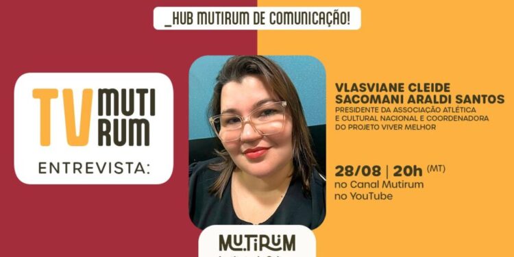 Mutirum Entrevista Vlasviane Araldi, presidente da AACN e coordenadora do projeto Viver Melhor